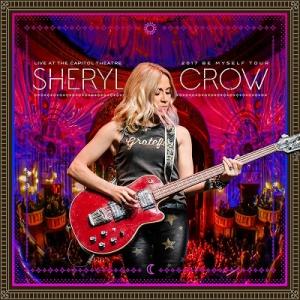 Sheryl Crow Live at the Capitol Theatre ［2CD+DVD］ ...