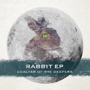 COALTAR OF THE DEEPERS RABBIT EP 12cmCD Single