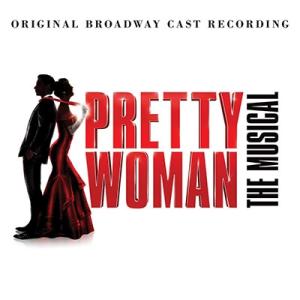 Pretty Woman: The Musical CD