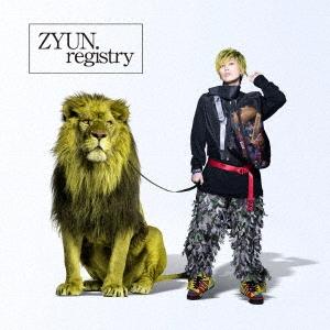 ZYUN. registry ［CD+DVD］＜初回限定盤＞ CD
