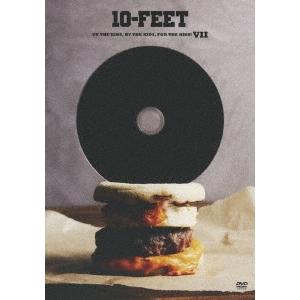 10-FEET OF THE KIDS,BY THE KIDS,FOR THE KIDSVII DVD