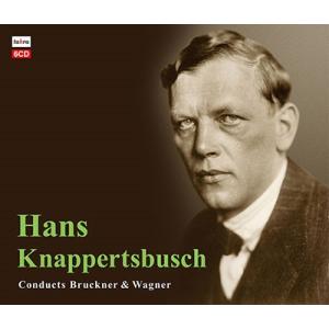 ハンス クナッパーツブッシュ ブルックナー&ワーグナー CD