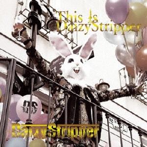 DaizyStripper This is DaizyStripper＜Expert盤＞ CD