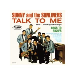 Sunny &amp; The Sunliners トーク・トゥ・ミー CD
