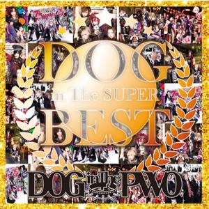 DOG inTheパラレルワールドオーケストラ DOG inTheSUPER BEST＜通常盤＞ C...