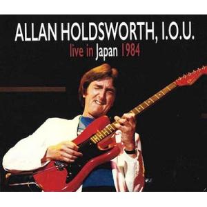 Allan Holdsworth I.O.U. Live In Japan 1984 ［CD+DVD...