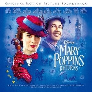 Original Soundtrack メリー・ポピンズ リターンズ オリジナル・サウンドトラック ...