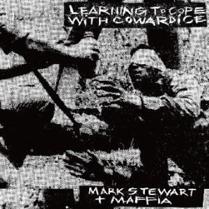 Mark Stewart And The Maffia Learning To Cope With ...