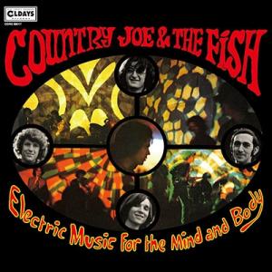 Country Joe &amp; The Fish エレクトリック・ミュージック・フォー・ザ・マインド・ア...