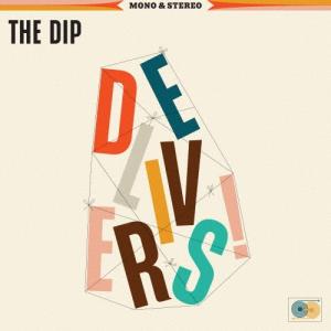 The Dip  ザ ディップ デリヴァーズ CD