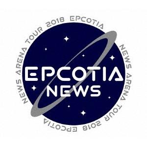 NEWS NEWS ARENA TOUR 2018 EPCOTIA ［3DVD+ブックレット］＜初回盤＞ DVD