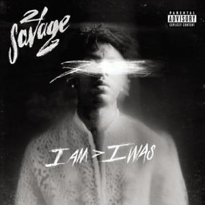 21 Savage i am ＞ i was CD