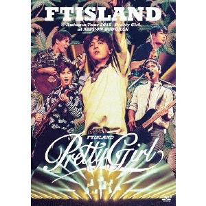 FTISLAND Autumn Tour 2018 -Pretty Girl- at NIPPON ...