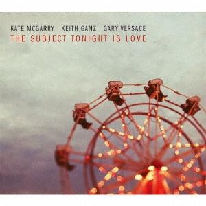 THE IS LOVE SUBJECT TONIGHT