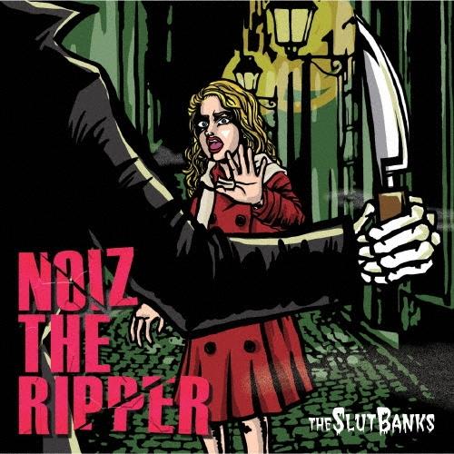 THE SLUT BANKS NOIZ THE RIPPER CD