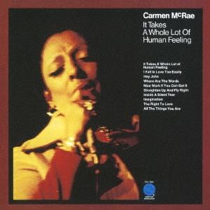 Carmen McRae イット・テイクス・ア・ホール・ロット・オブ・ヒューマン・フィーリング＜完全...