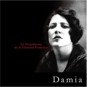 Damia シャンソンの悲劇の女優 CD