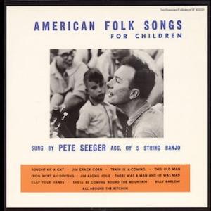 Pete Seeger American Folk Songs For Children LP