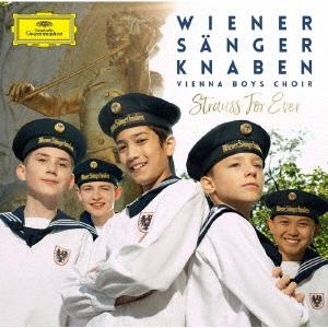 ウィーン少年合唱団 シュトラウス・フォーエヴァー SHM-CD