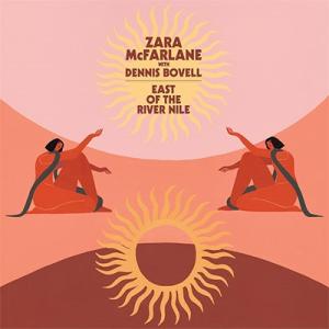 Zara McFarlane East of the River Nile LP