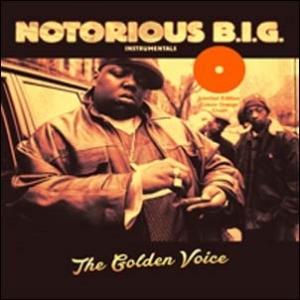 The Notorious B.I.G. The Golden Voice - Instrument...