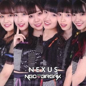 NEO BREAK NEXUS＜ver.B＞ CD