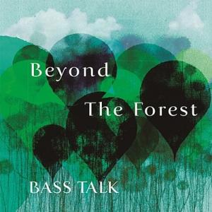 鈴木良雄 Bass Talk Beyond The Forest CD