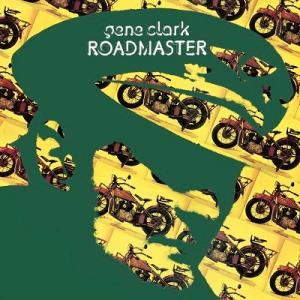 Gene Clark Roadmaster CD