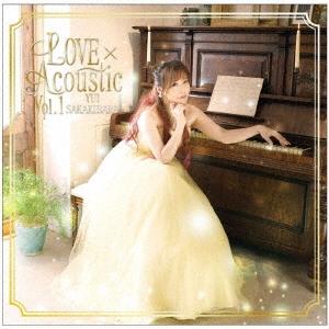 榊原ゆい LOVE×Acoustic Vol.1 CD