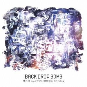 BACK DROP BOMB 1[w&apos;An] at WWW X 20181026 ［DVD+CD］ ...