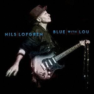Nils Lofgren ブルー・ウィズ・ルー〜ルー・リードに捧ぐ CD