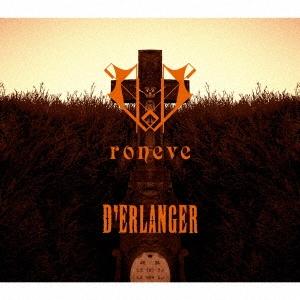 D&apos;ERLANGER roneve ［CD+DVD］＜初回生産限定デラックス・エディション盤＞ CD