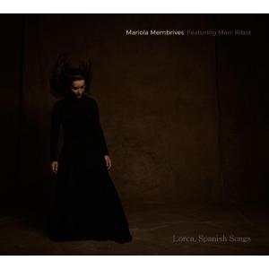 Mariola Membrives Lorca: Spanish Songs CD