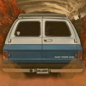 Randy Rogers Band Hellbent LP