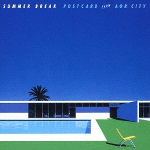 Various Artists SUMMER BREAK POSTCARD FROM AOR CIT...