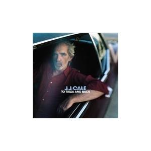 JJ Cale To Tulsa and Back CD
