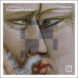 ラ・レヴェルディ 「心の目」 フランチェスコ・ランディーニの音楽世界 CD
