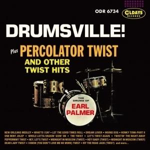 Earl Palmer ドラムズヴィル!+パーコレーター・ツイスト・アンド・アザー・ツイスト・ヒッツ...