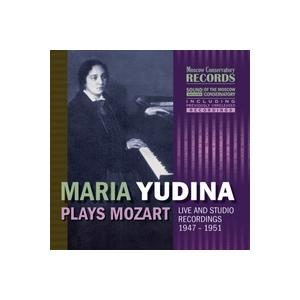 マリア・ユーディナ マリア・ユーディナ モーツァルトを弾く CD