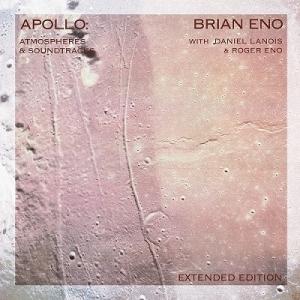 Brian Eno Apollo: Atmospheres &amp; Soundtracks (Exten...