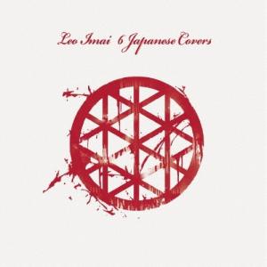 LEO今井 6 Japanese Covers CD