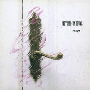 PRISM (Jazz) NOTHIN' UNUSUAL CD