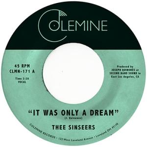 Thee Sinseers It Was Only a Dream 7inch Single