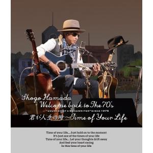 浜田省吾 Welcome back to The 70&apos;s &quot;&quot;Journey of a Songw...