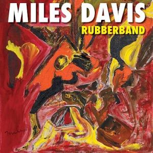 Miles Davis Rubberband LP