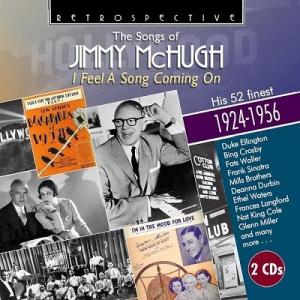 Various Artists The Songs of Jimmy McHugh: I Feel ...