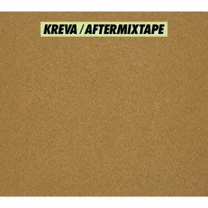 KREVA AFTERMIXTAPE ［CD+Blu-ray Disc］＜初回限定盤A＞ CD