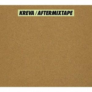 KREVA AFTERMIXTAPE ［CD+DVD］＜初回限定盤B＞ CD
