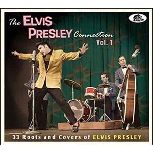 Various Artists The Elvis Presley Connection, Vol....