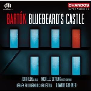 エドワード・ガードナー バルトーク: 歌劇 《青ひげ公の城》 Op.11, BB.62 SACD H...
